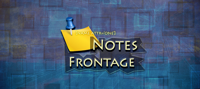 Notes Frontage
